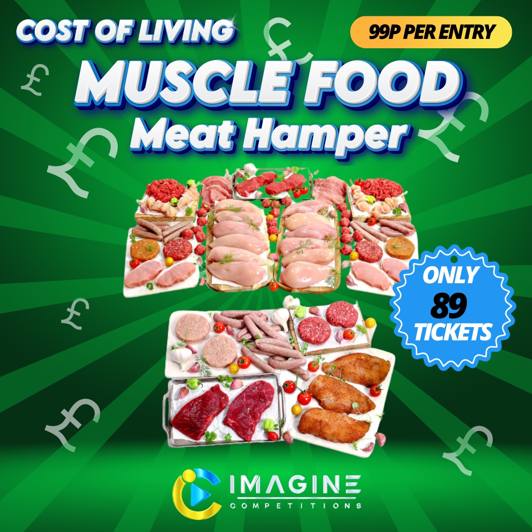 Cost Of Living MUSCLE FOOD Meat Hamper Imagine Competitions