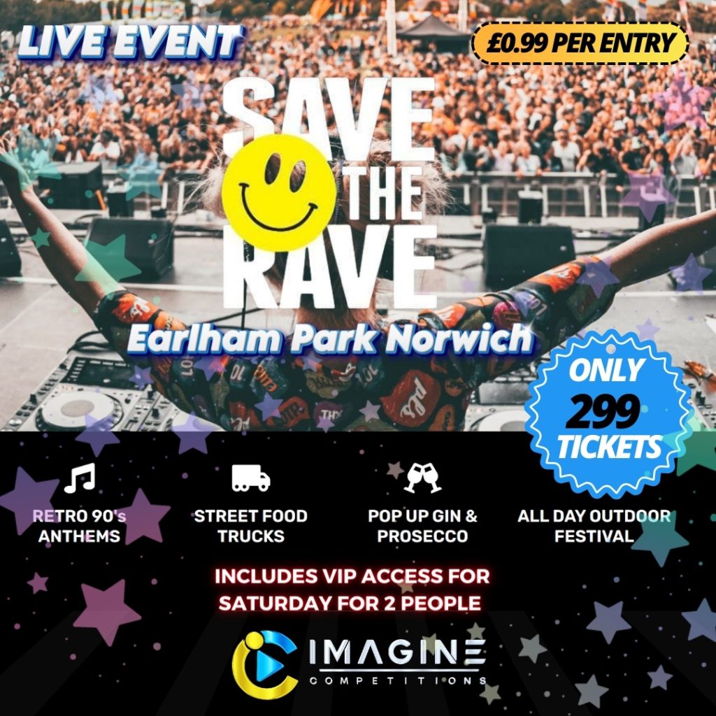 SAVE THE RAVE VIP TICKETS - Imagine Competitions